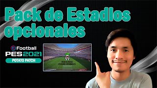 PACK DE ESTADIOS OPCIONALES PARA TU POTATO PATCH 84 Y V9 BETA  DESCARGA Y TUTORIAL DE INSTALACION [upl. by Orpha]