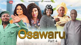 OSAWARU PART 4 LATEST BENIN NOLLYWOOD NIGERIAN MOVIE 2024 [upl. by Yelime491]