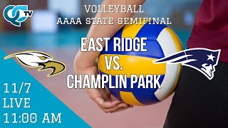 Girls Volleyball East Ridge vs Champlin Park 11072024 State AAAA Semifinal  Champlin Park High [upl. by Chari819]