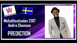 Melodifestivalen 2017  PREDICTION  Andra Chansen  With Comments [upl. by Ahsilrac]