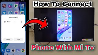 How To Connect Phone With Mi Android Tv  Connect Phone With Mi Tv  MiTv Screenmirroring [upl. by Suzanne]