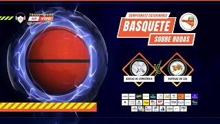 CAMPEONATO CATARINENSE DE BASQUETE SOBRE RODAS  ÁGUIAS DE CONCÓRDIA vs RAPOSAS DO SUL [upl. by Ihtac]