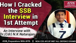 How I Cracked the SSB Interview in FIRST ATTEMPT  Talk with Cdr NK Natarajan [upl. by Dur]