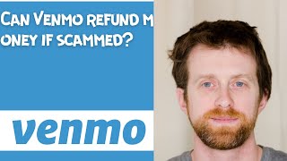 Can Venmo refund money if scammed [upl. by Eitsyrc]