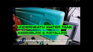 water tank installation campervan build vlog no35 [upl. by Chatwin153]