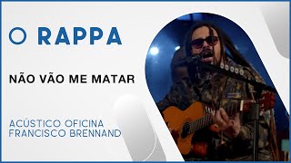 O Rappa  Não Vão Me Matar Acústico Oficina Francisco Brennand [upl. by Nnairac773]