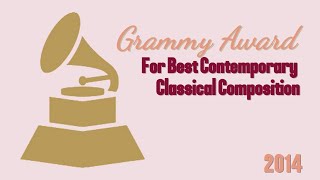 Grammy for Best Contemporary Classical Composition 2014 [upl. by Tillman858]