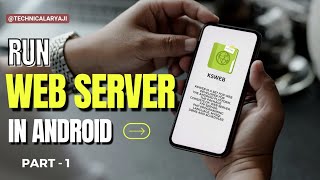 How to Make web server by Android Phone using KSWeb [upl. by Mcgruter]