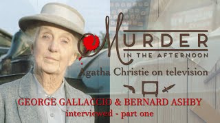 Miss Marple George Gallaccio amp Bernard Ashby interviewed part 1 [upl. by O'Brien]