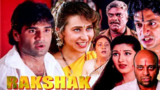 Rakshak 1996 Full Hindi Movie HD  Sunil Shetty  Karisma Kapoor  Sonali Bendre  Raveena Tandon [upl. by Aimit132]