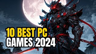 TOP 10 Best PC Games 2024 Update [upl. by Jaela]