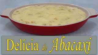 DELÍCIA DE ABACAXI  Sem Gelatina [upl. by Jollanta]