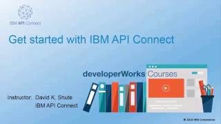 API Connect Course Overview [upl. by Higginbotham497]