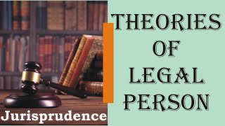 Theories of Legal Personalities  Jurisprudence  Law Guru [upl. by Llewsor]