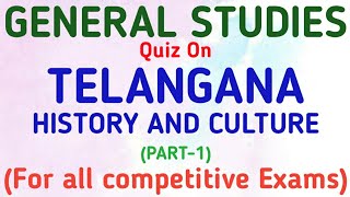 Telangana History amp Culture  General Studies  Competitive Exams  Quiz  MCQ  GeopByte  Part 1 [upl. by Enaile484]