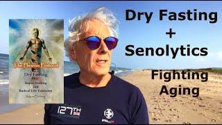 Dry Fasting plus Senolytics to Fight Aging life livetipsandtricks new healthy dryfasting [upl. by Beshore]