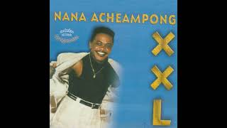 XXL Full Album  Nana Acheampong [upl. by Davide662]