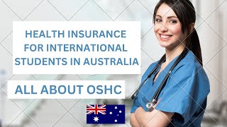 HEALTH INSURANCE FOR INTERNATIONAL STUDENTS IN AUSTRALIA  WHAT IS OSHC [upl. by Enrichetta]