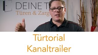 Profi Tipps zum Türenbau von deinetuerde – Kanaltrailer  deinetuer [upl. by Adnawyek]