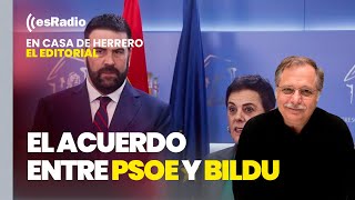 Editorial Luis Herrero El PSOE acuerda con Bildu reformar la Ley Mordaza [upl. by Xella589]