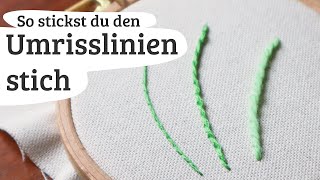 Umrisslinienstich sticken lernen [upl. by Vassar]