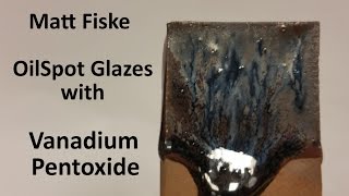 Iridescent Oil spot Glazes with Vanadium Pentoxide [upl. by Sucitivel748]