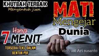 khutbah Jumat Singkat terbaik Mati Mengejar Dunia [upl. by Russel]