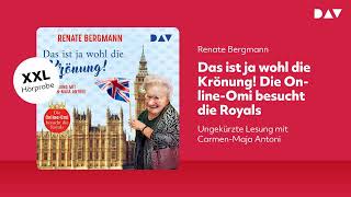 Extended Hörprobe Das ist ja wohl die Krönung Die OnlineOmi besucht die Royals [upl. by Kinelski]