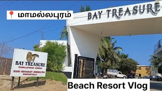 Beach Resort Vlog  mamallapuram Bay Treasure Beach Resort hotel Room  hotelvlog beachresorts [upl. by Octavla]