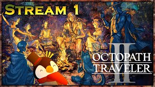 Starting a new Journey  Octopath Traveler II [upl. by Attenod]