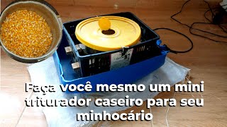 Faça você mesmo um mini triturador caseiro para seu minhocário [upl. by Orson367]