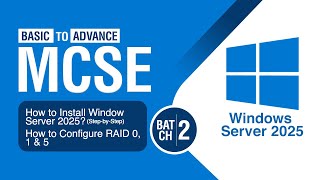 MCSE 2025 Lec 03  Batch 02  Windows Server 2025 Installation Configure RAID 0 1 amp 5Zero to Hero [upl. by Brodench]