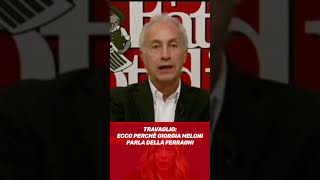 Travaglio perché Meloni parla della Ferragni [upl. by Nohsid]