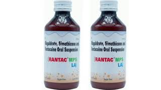 RANTAC MPS LA Syrup Magaldrate Simethicone a Oxetacaine Oral Suspension [upl. by Erdnassac]