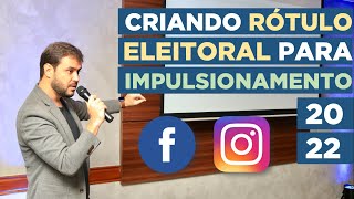 Como criar Rótulo Eleitoral para anúncios políticos no Facebook ou Instagram Eleições 2022 [upl. by Demaggio]