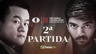 2ª Partida CAMPEONATO DEL MUNDO de la FIDE  Ding Liren vs Gukesh Dommaraju [upl. by Elletnohs]