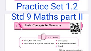 Practice Set 12  Q1 to 4  L1 Basic concepts in Geometry  Maths part II  Std 9 [upl. by Adnilreb]