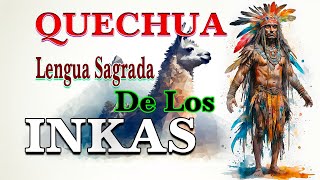 COMIENZA TU AVENTURA EN PERÚ Es Así COMO SE HABLA EL IDIOMA SAGRADO DE LOS INCAS QUECHUA DEL PERU [upl. by Congdon]