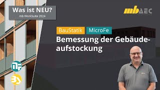 mbinarSerie 2023 Teil 12 Bemessung der Gebäudeaufstockung [upl. by Folberth]