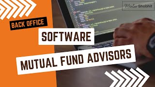 6 Best Back office software for Mutual Fund advisors  FREE resource [upl. by Puri]