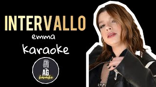 Intervallo  Emma  KARAOKE AG [upl. by Anhpad]