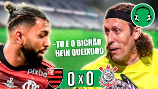 ♫ ROUBADO CORINTHIANS E FLAMENGO FAZEM FINAL POLÊMICA COM SHOW DE CÁSSIO  Paródia Fala Mal de Mim [upl. by Eniarda]