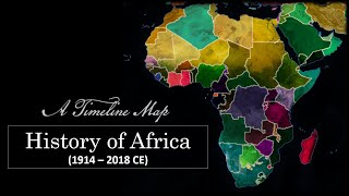 History of Africa 19142019  a timeline map [upl. by Mattland401]