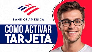 Como ACTIVAR TARJETA de CREDITO Bank of America Guia Rapida [upl. by Matilda945]