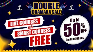 DOUBLE DHAMAKA SALE  LIVE COURSES સાથે SMART COURSES FREE Up to 50OFF On All COURSES  LIVE11AM [upl. by Akeinahs682]