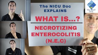 What is Necrotizing Enterocolitis or NEC The NICU Doc Explains [upl. by Navanod645]