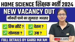 DSSSB Teacher Vacancy  Home Science Teacher Vacancy Eligibility Syllabus Full Detail Gargi Mam [upl. by Celesta]