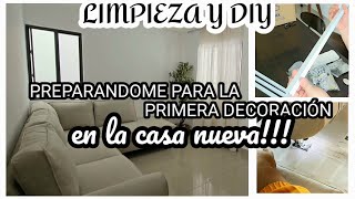 LIMPIEZA Y DIY PARA LA PRIMERA DECORACIÓN EN MI CASA NUEVA [upl. by Trinette163]