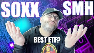 Unveiling the Best ETF to Invest in 2023 SOXX or SMH [upl. by Salahcin]