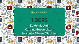 Halk Sağlığı 1Ders  2021 [upl. by Soble]